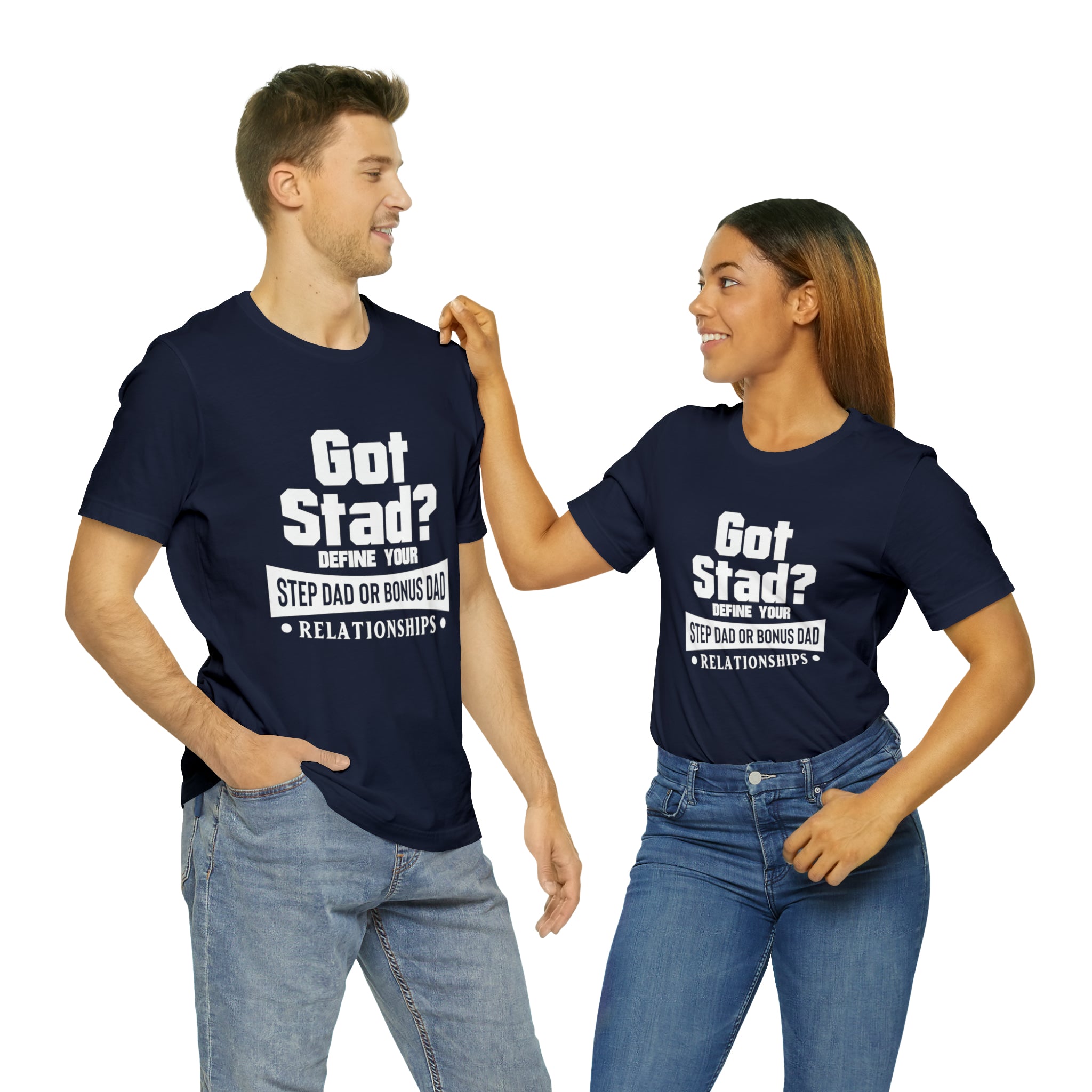 Fathers Day Gift Step Dad Unisex Softstyle T-Shirt Got Stad? Step Dad