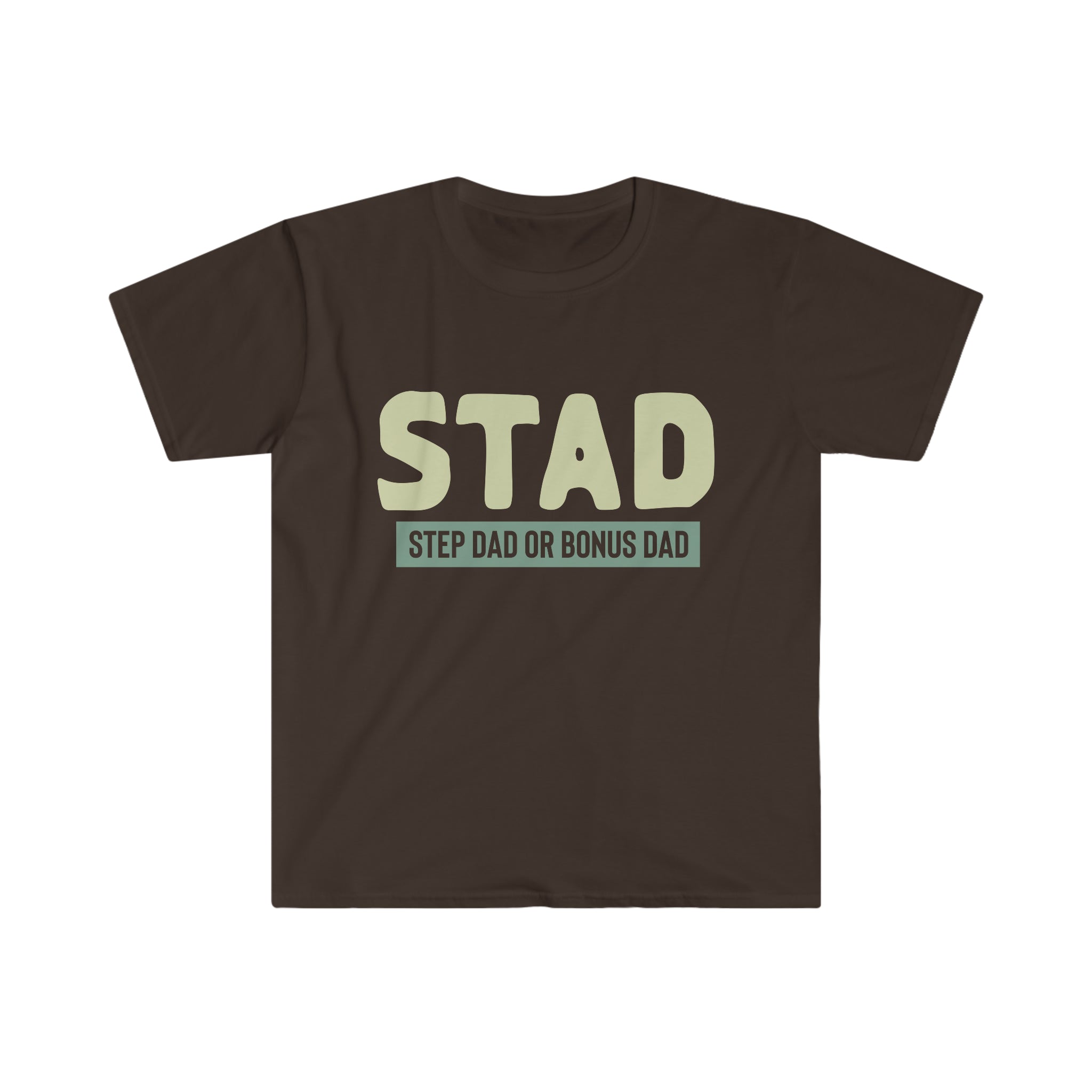 Fathers Day Gift Step Dad Unisex Softstyle T-Shirt Stad Step Dad or Bonus Dad