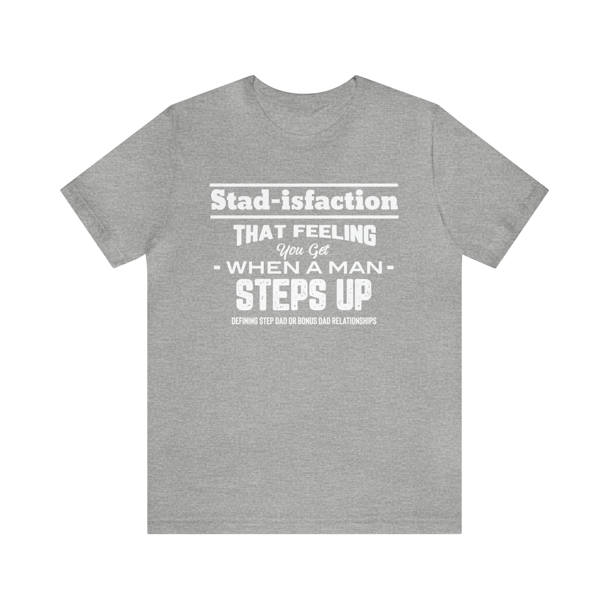 Fathers Day Gift Step Dad Unisex Softstyle T-Shirt Stad-isfaction Step Dad