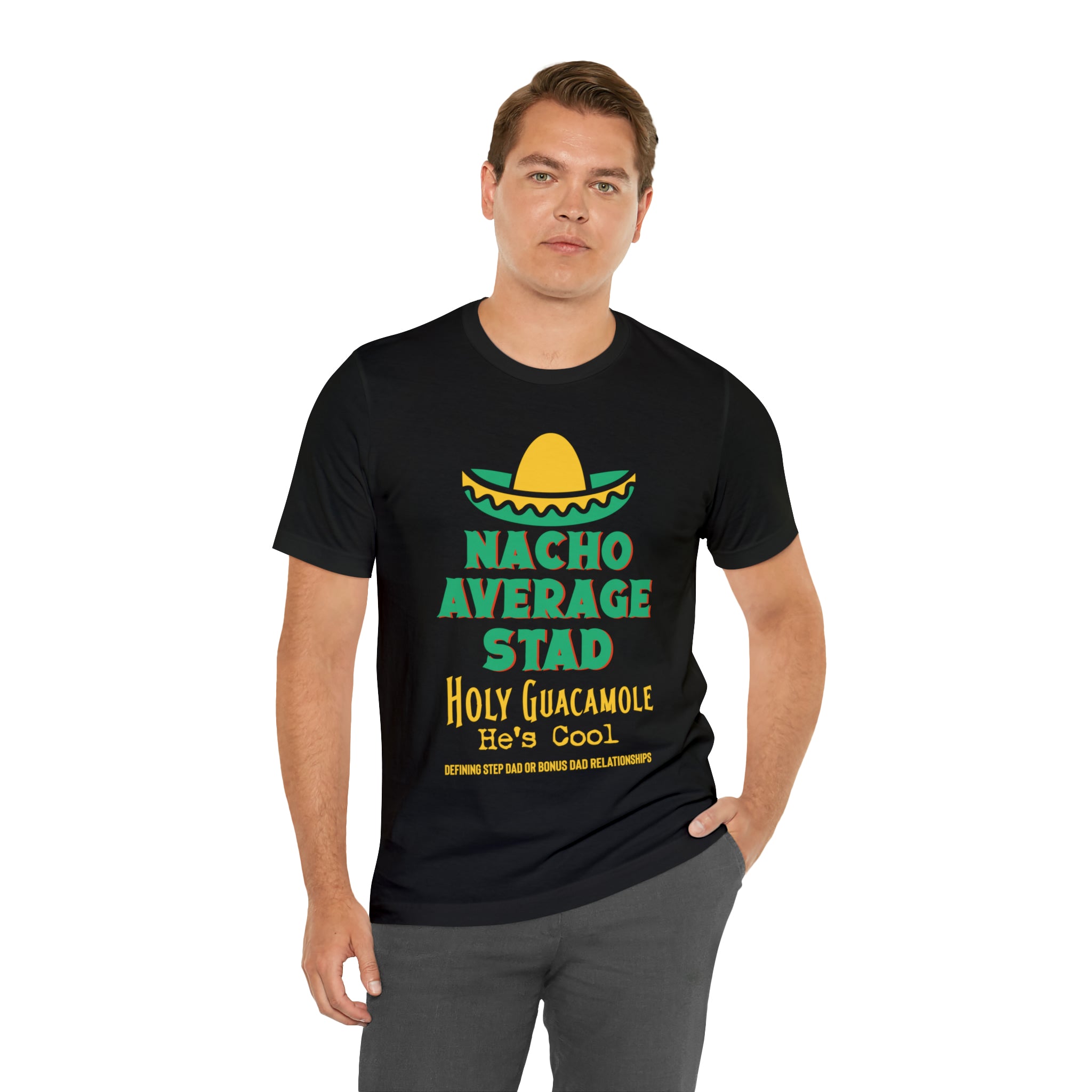 Fathers Day Gift Step Dad Unisex Softstyle T-Shirt Nacho Average Step Dad