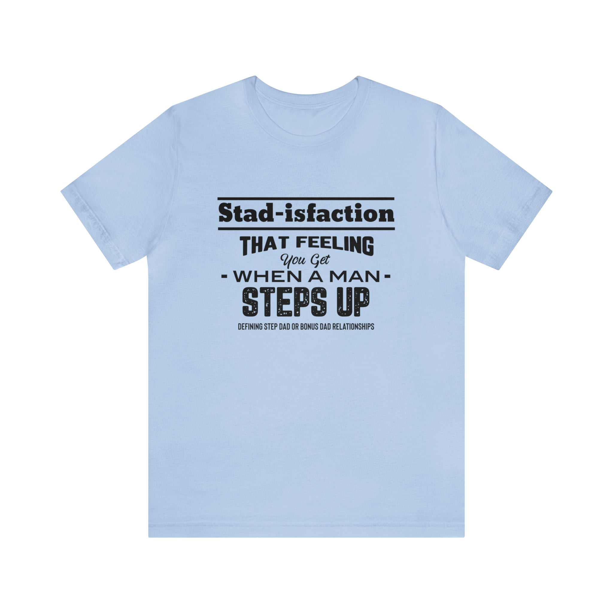 Fathers Day Gift Step Dad Unisex Softstyle T-Shirt Stad-isfaction Step Dad