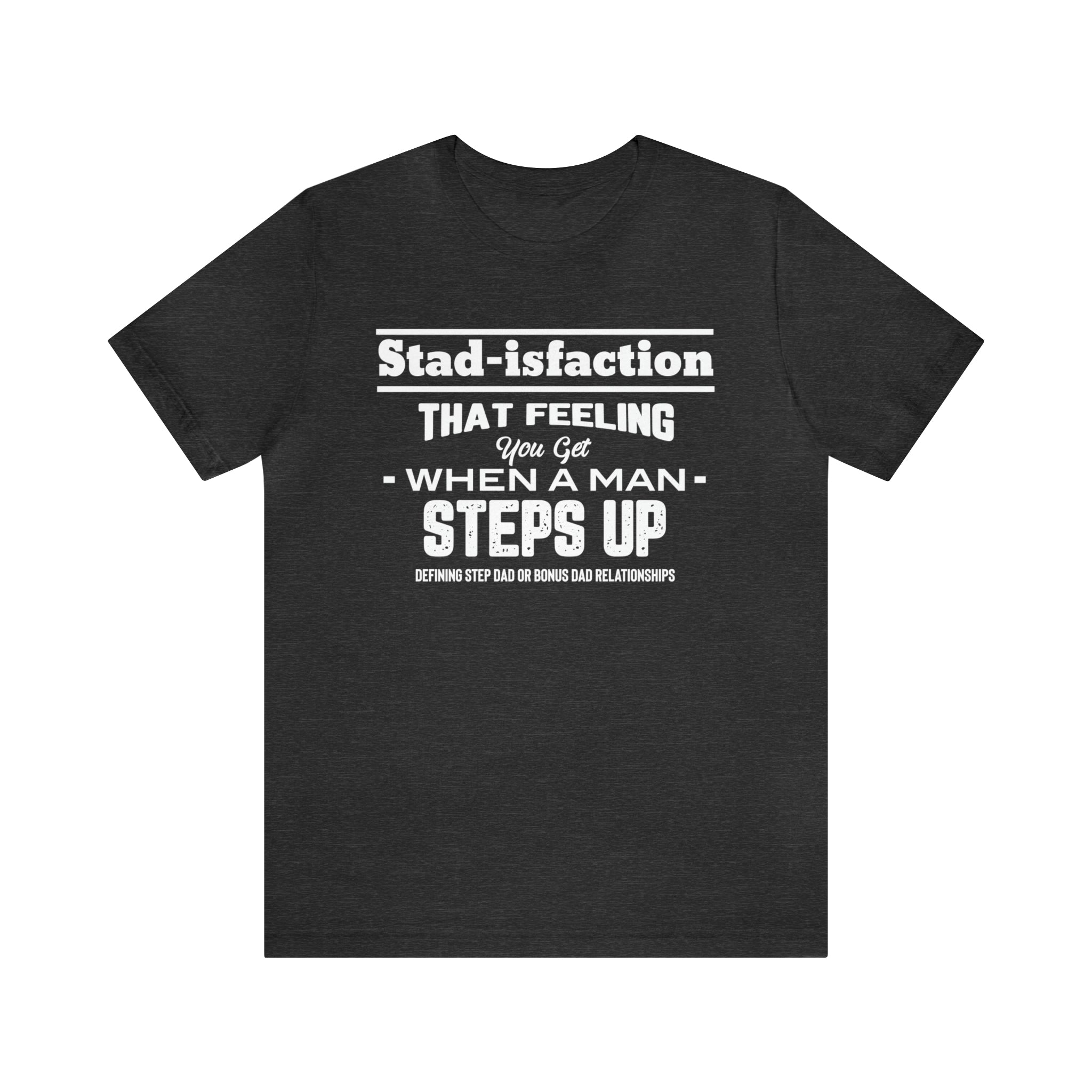 Fathers Day Gift Step Dad Unisex Softstyle T-Shirt Stad-isfaction Step Dad