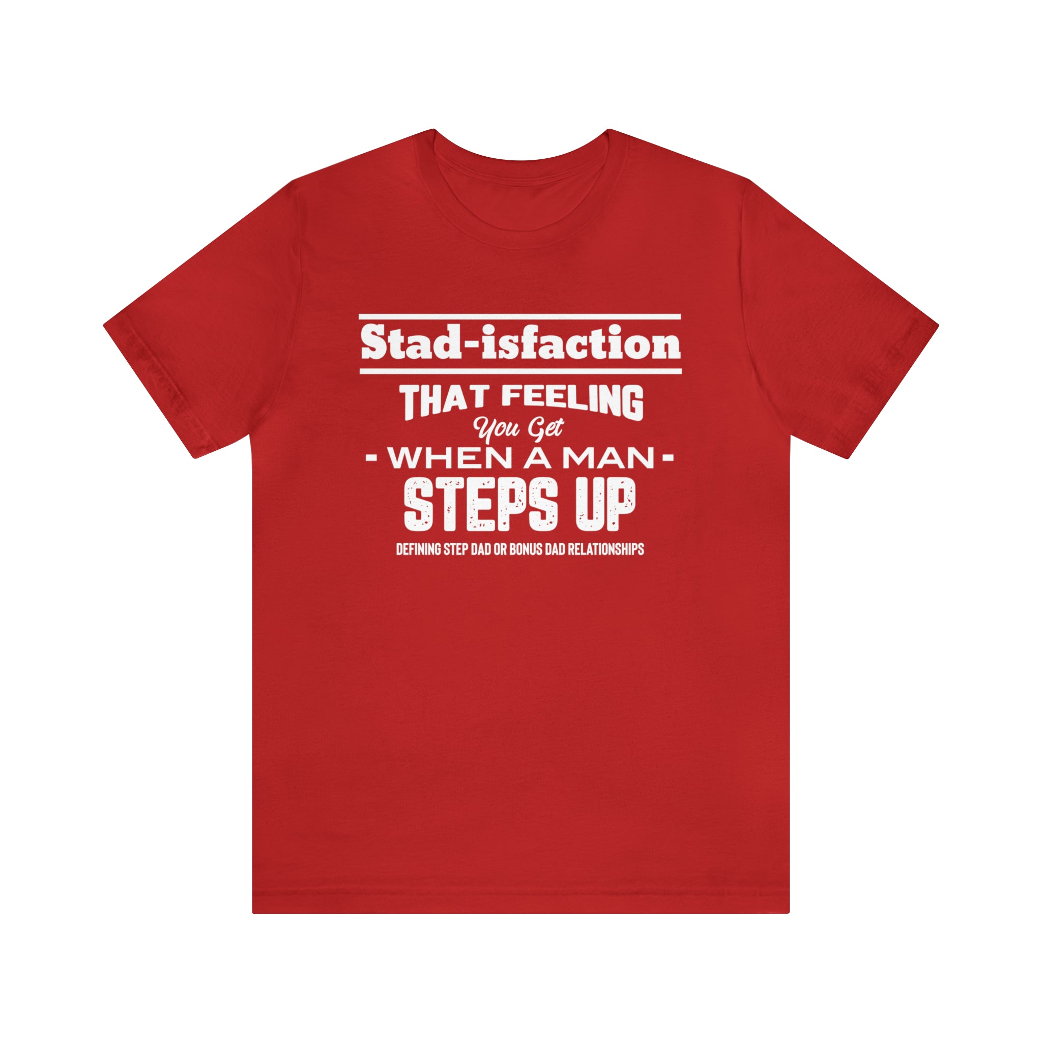 Fathers Day Gift Step Dad Unisex Softstyle T-Shirt Stad-isfaction Step Dad