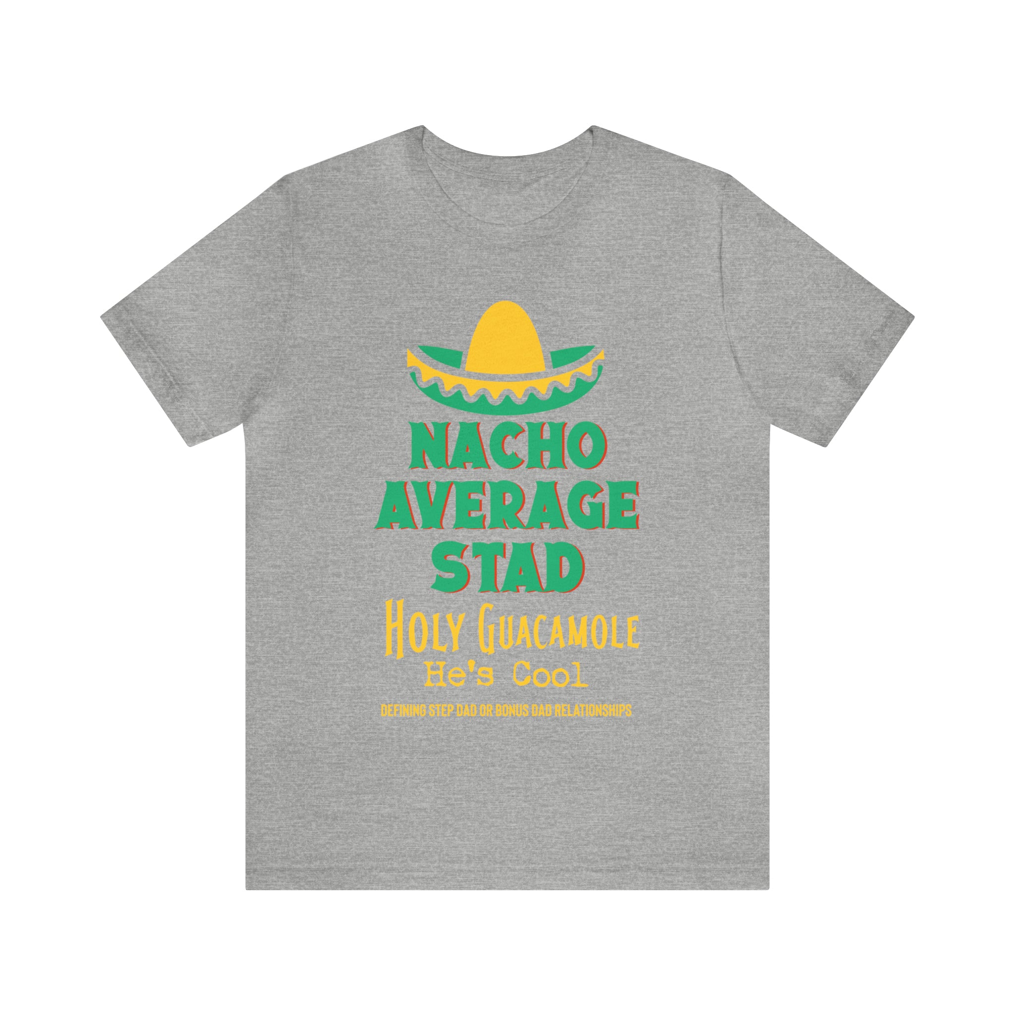 Fathers Day Gift Step Dad Unisex Softstyle T-Shirt Nacho Average Step Dad